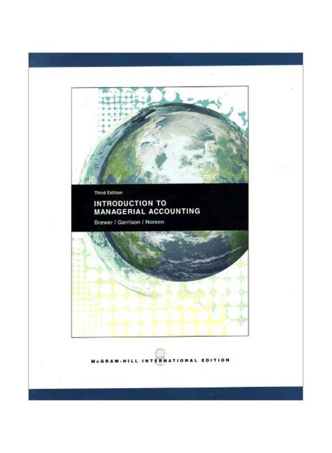 Introduction To Managerial Accounting Paperback English by Peter C. Brewer - 2006-05-01