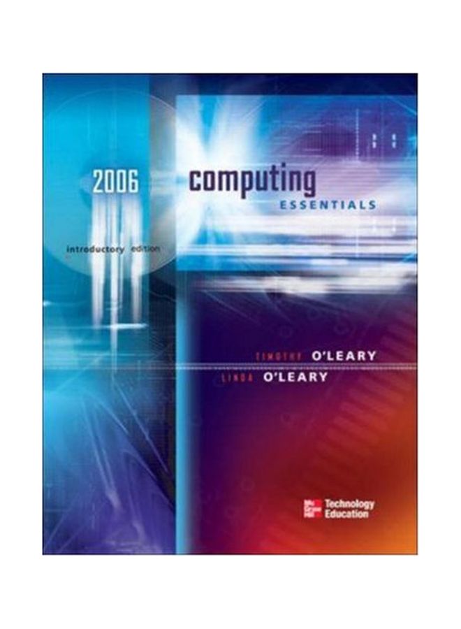 Computing Essentials Paperback English by Timothy J. O'Leary - 2005-03-11 