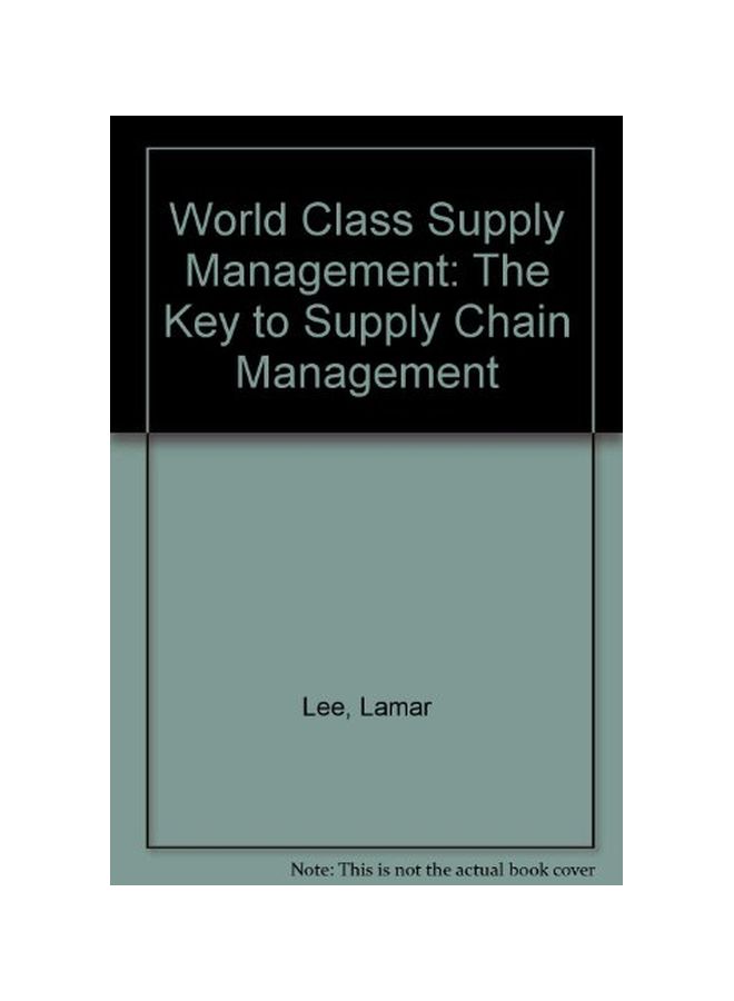 World Class Supply Management: The Key To Supply Chain Management Paperback English by Lamar Lee - 2002-08-01 