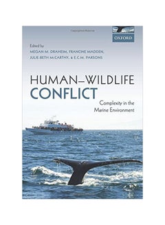 Human-Wildlife Conflict: Complexity In The Marine Environment Paperback English - 01 Dec 2015 
