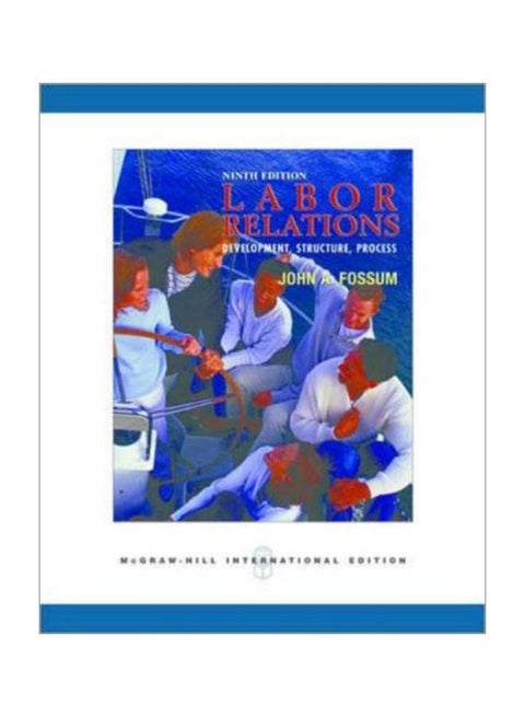 Labor Relations Paperback English by John A. Fossum