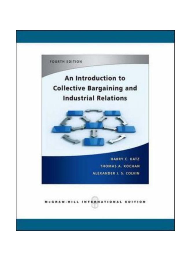 An Introduction To Collective Bargaining And Industrial Relations Paperback English by Harry Charles Katz