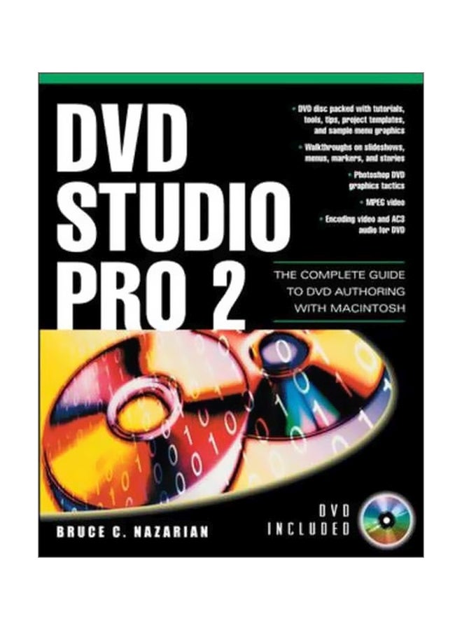 Dvd Studio Pro 2: The Complete Guide To Dvd Authoring With Macintosh Paperback English by Bruce C. Nazarian 