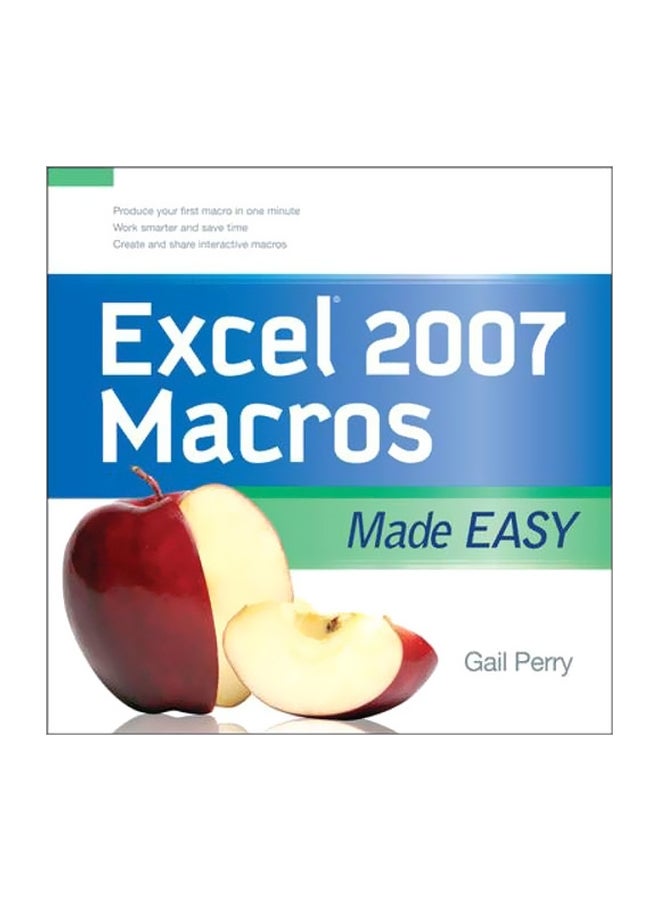 Excel 2007 Macros: Made Easy Paperback English by Gail Perry 