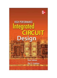 High Perform Integrated Circuit Design Hardcover English by Emre Salman 