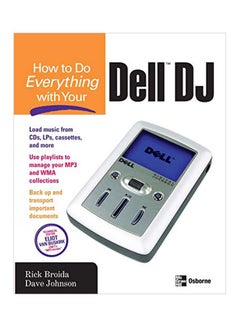 How To Do Everything With Your Dell DJ Paperback English by Rick Broida 