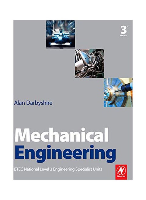Mechanical Engineering: BTEC National Level 3 Engineering Specialist Units Paperback English by Alan Darbyshire - 40345.0