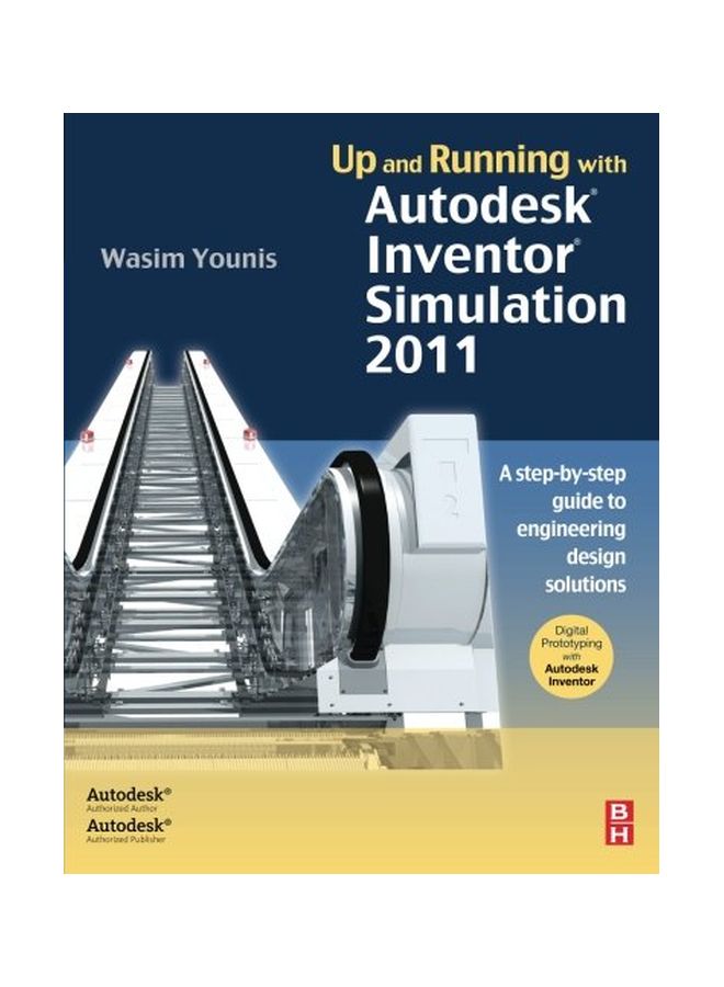 Up And Running With Autodesk Inventor Simulation Paperback English by Wasim Younis - 2010-09-20 