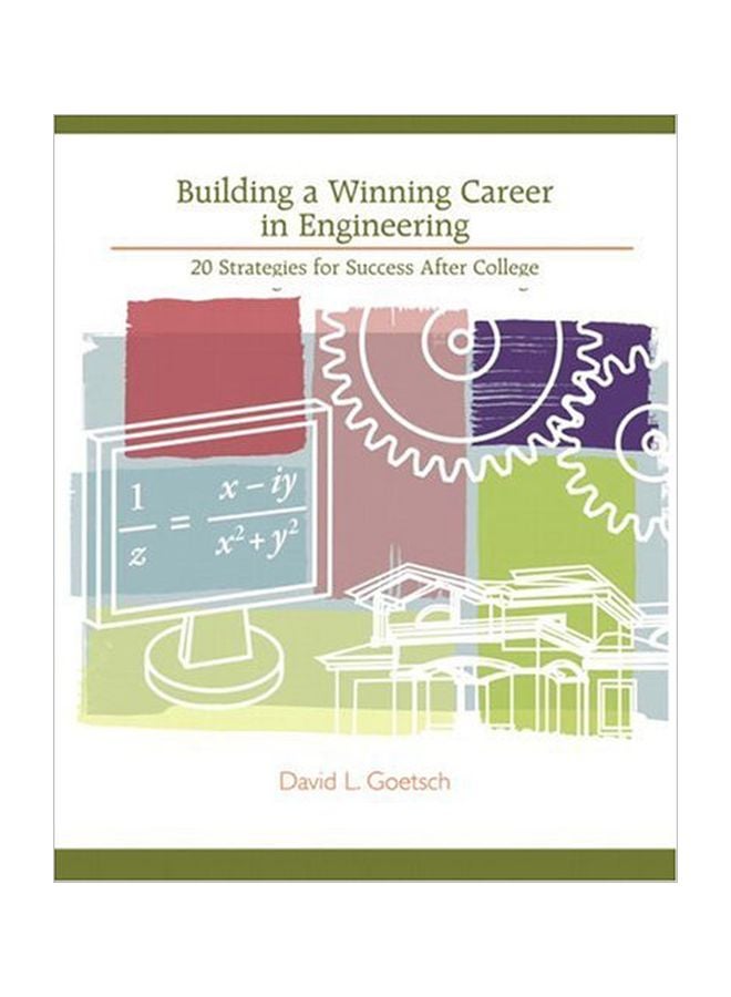 Building A Winning Career In Engineering : 25 Proven Strategies Paperback English by David L. Goetsch - 39016.0