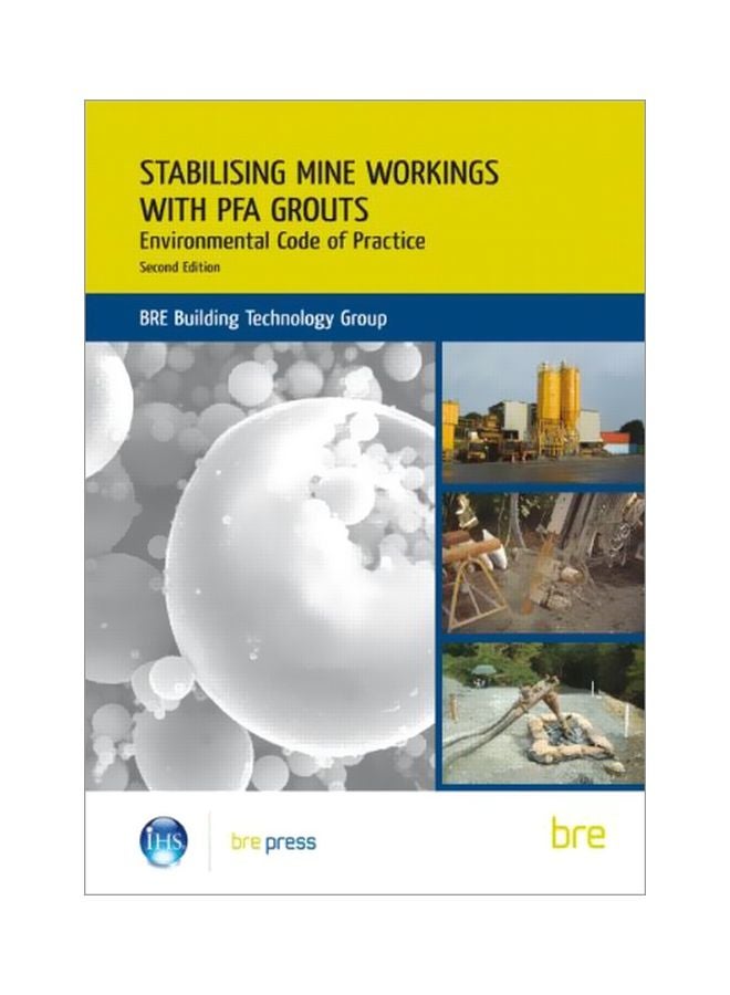 Stabilising Mine Workings With PFA Grouts: Environmental Code Of Practice Paperback English - 2010-11-05 