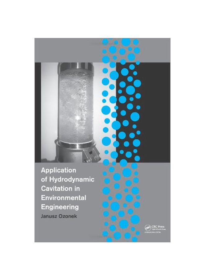 Application Of Hydrodynamic Cavitation In Environmental Engineering Hardcover English by Janusz Ozonek - 2012-03-06 