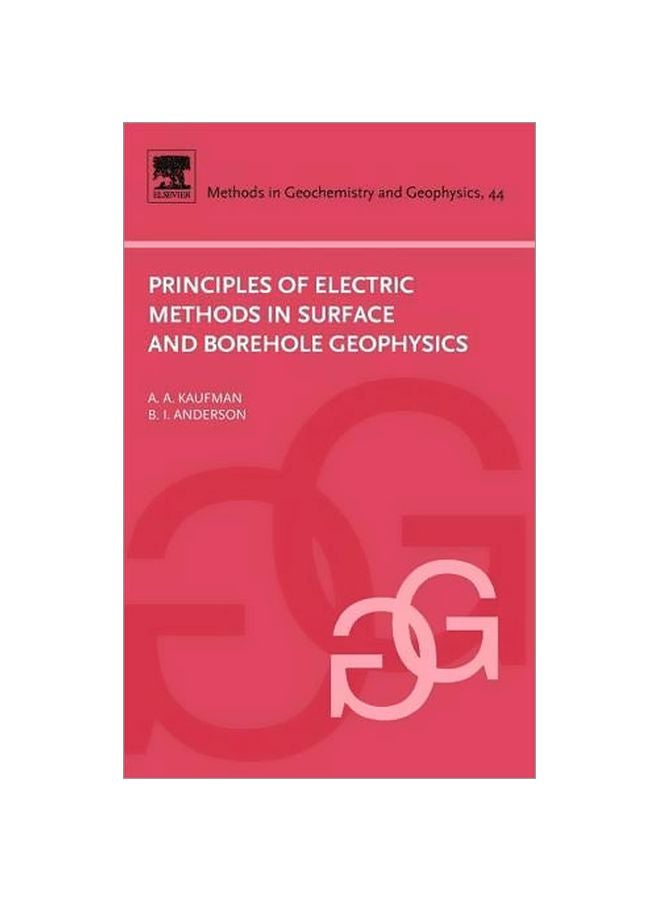 Principles Of Electric Methods In Surface And Borehole Geophysics hardcover english - 2010-09-20 