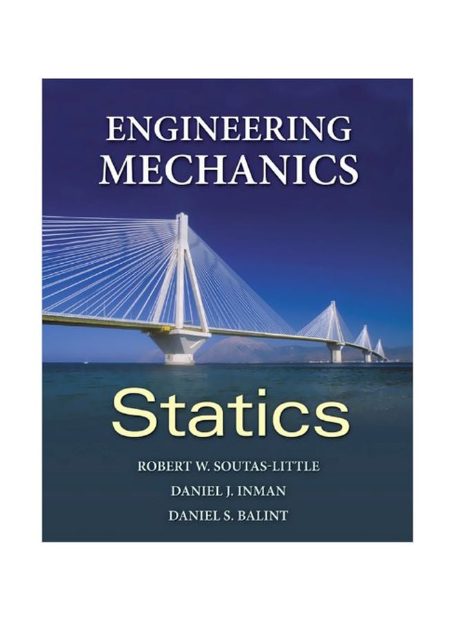 Engineering Mechanics : Statics Paperback English by Robert Soutas-Little - 2007-02-28 