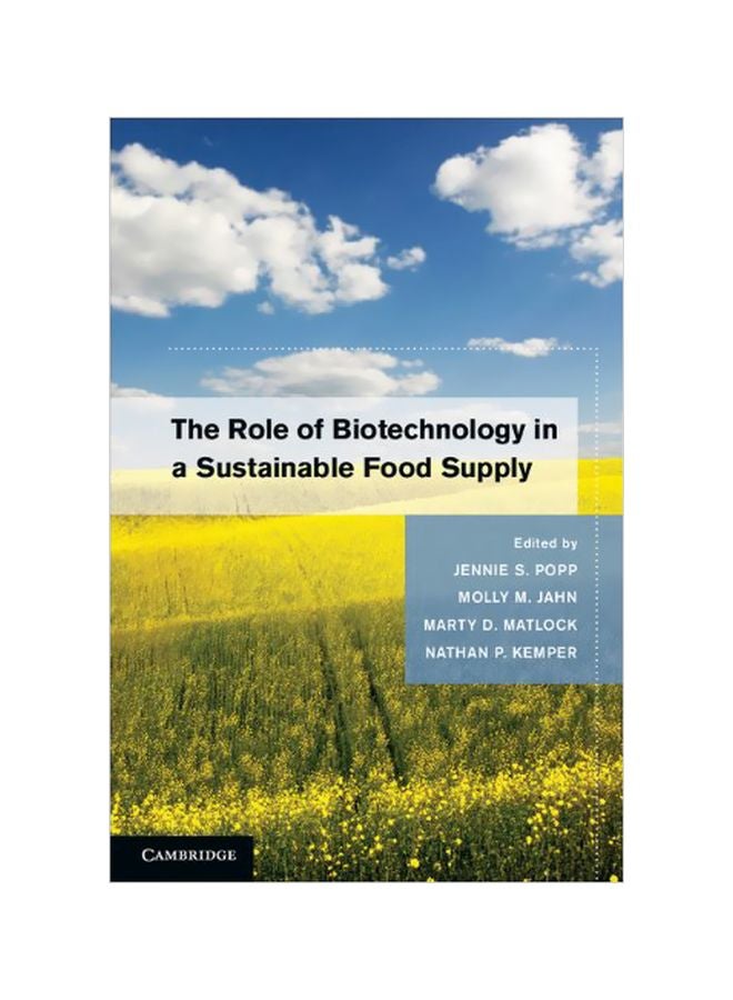 The Role Of Biotechnology In A Sustainable Food Supply Hardcover English - 2012-01-31 