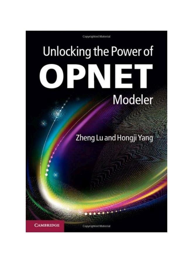 Unlocking The Power Of Opnet Modeler Hardcover English by Dr. Zheng Lu - 27 Feb 0201 