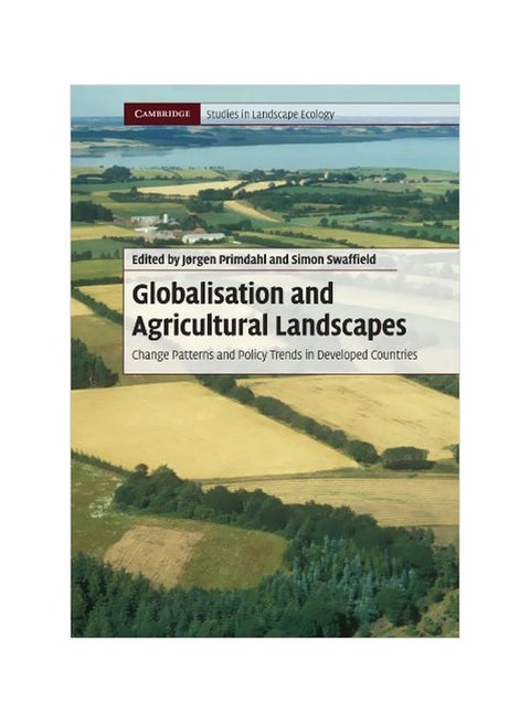 Globalisation And Agricultural Landscapes: Change Patterns And Policy Trends In Developed Countries Paperback English - 2010-04-01