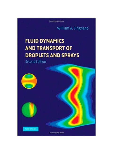 Fluid Dynamics And Transport Of Droplets And Sprays Hardcover English by William A. Sirignano - 2010-01-31