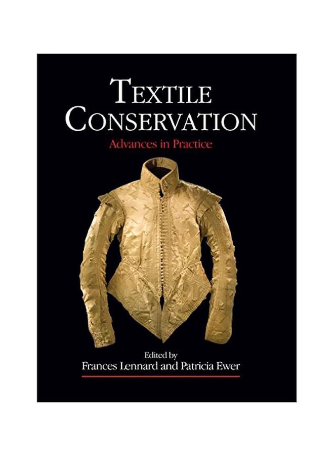 Textile Conservation: Advances In Practice Hardcover English - 40304.0 