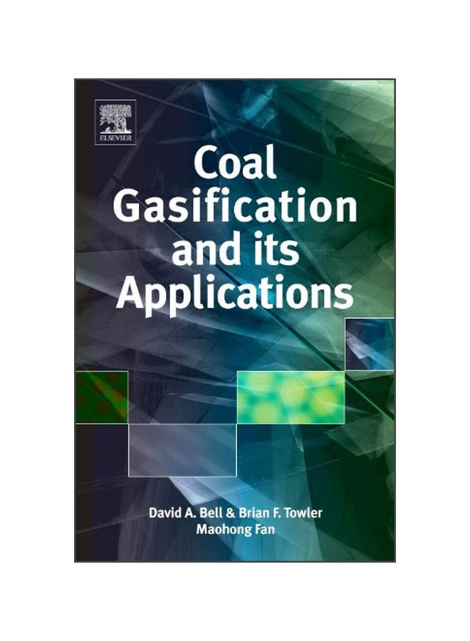 Coal Gasification And Its Applications Hardcover English by David A. Bell - ﻿09 Mar 2011 