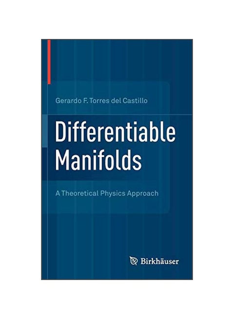 Differentiable Manifolds: A Theoretical Physics Approach Hardcover English by G. F. Torres Del Castillo - 40849.0