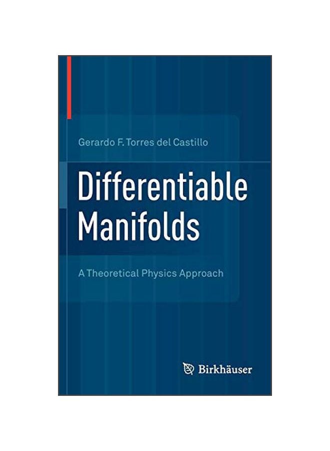 Differentiable Manifolds: A Theoretical Physics Approach Hardcover English by G. F. Torres Del Castillo - 40849.0