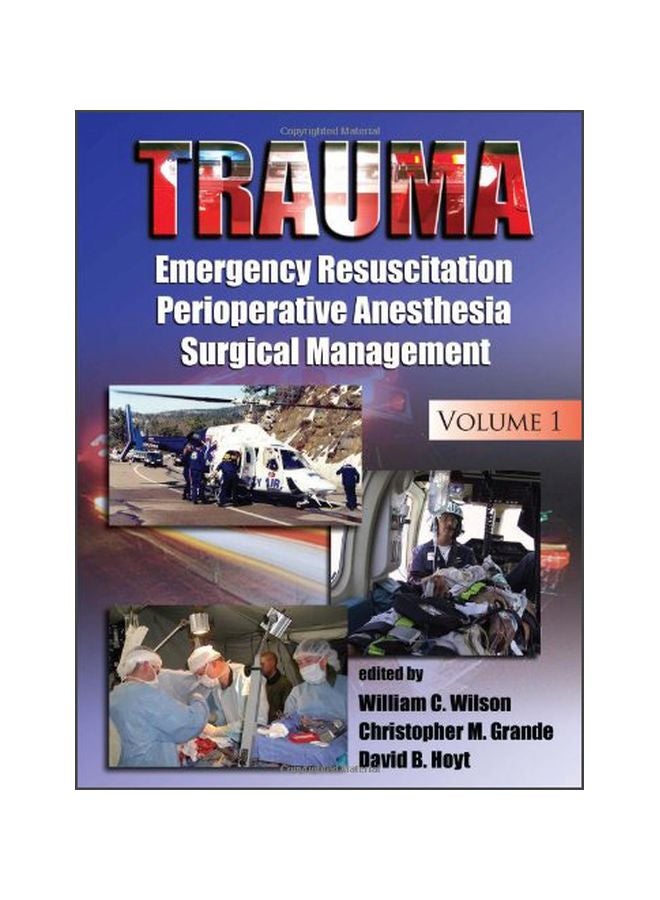 Trauma: Emergency Resuscitation, Perioperative Anesthesia, Surgical Management Hardcover English - 2007-02-05 