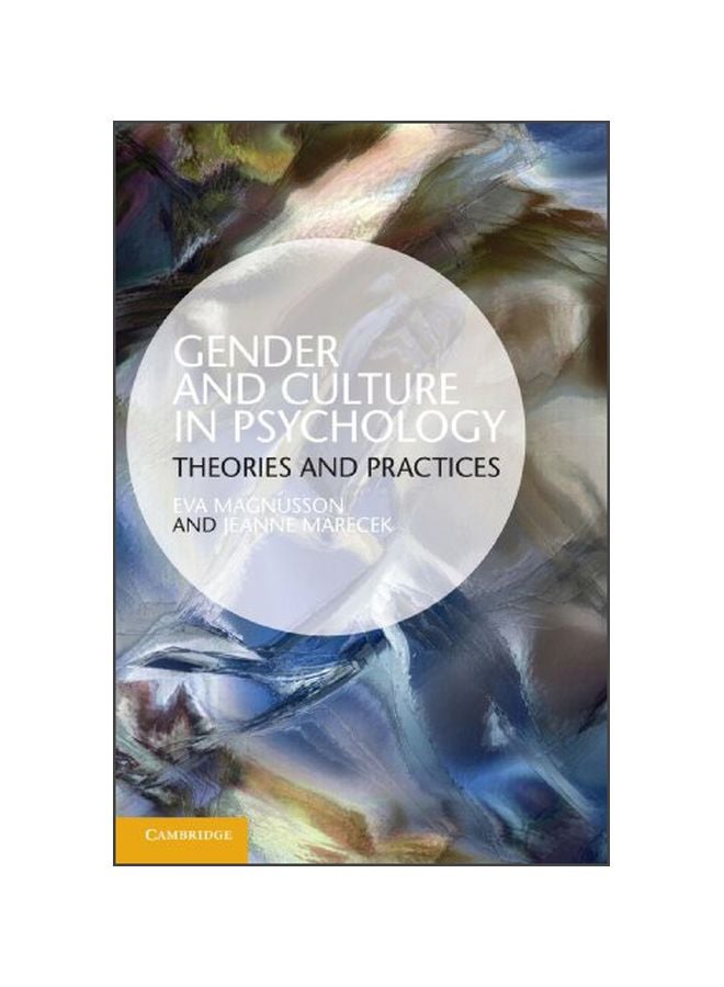 Gender And Culture In Psychology: Theories And Practices Paperback English by Eva Magnusson - 40987.0 