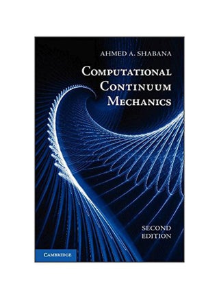 Computational Continuum Mechanics Hardcover English by Ahmed A. Shabana - 40908.0 - v1583821763/N35524244A_1
