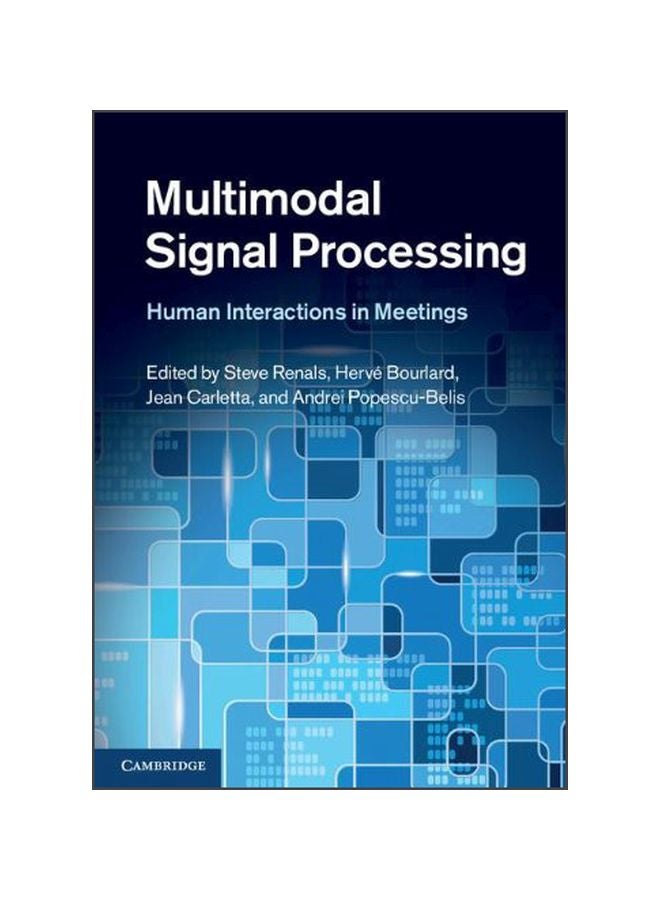 null - Multimodal Signal Processing: Human Interactions In Meetings Hardcover English - 41113.0 - Image 1
