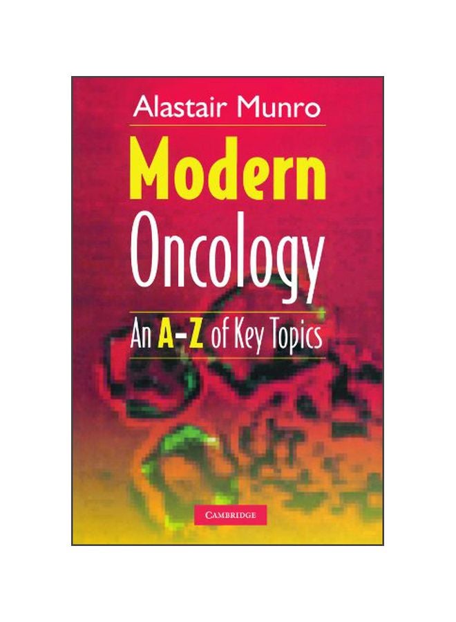 Modern Oncology: An A-Z Of Key Topics paperback english - 41096.0 