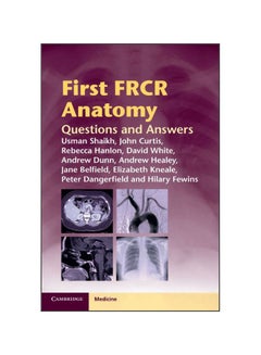First FRCR Anatomy: Questions And Answers paperback english - 40994.0