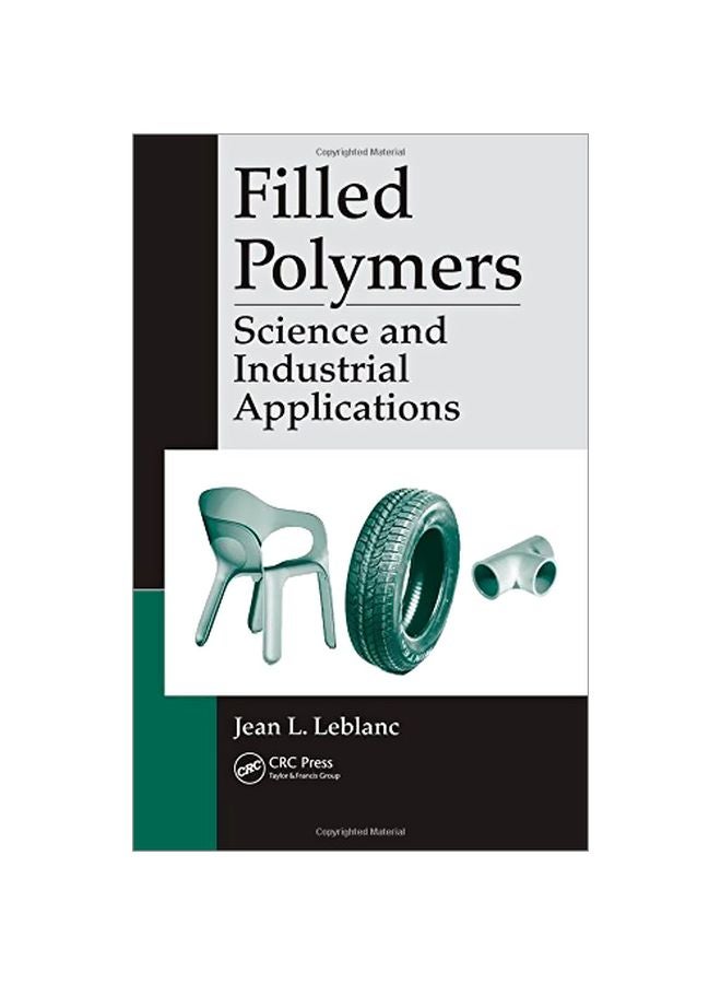 Filled Polymers: Science And Industrial Applications hardcover english - 40106.0 