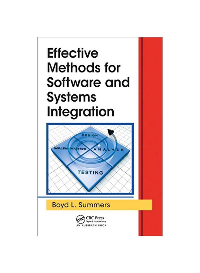 Effective Methods For Software And Systems Integration Hardcover English by Boyd L. Summers - 2012-06-21 