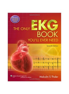 The Only EKG Book You'll Ever Need paperback english - 41053.0