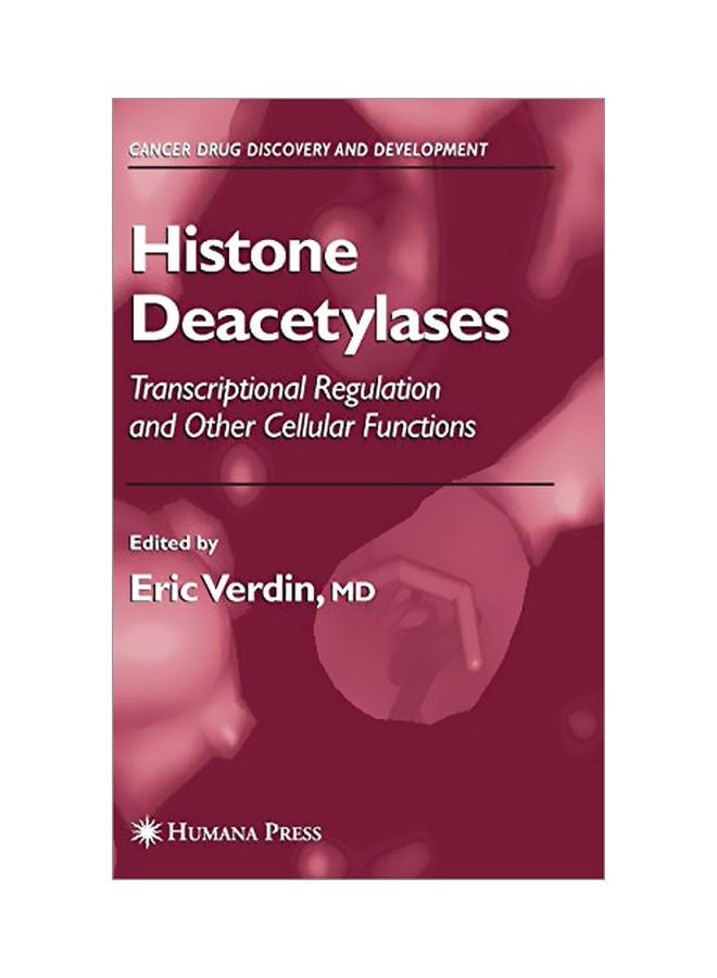 Histone Deacetylases : Transcriptional Regulation And Other Cellular Functions hardcover english - 38749.0
