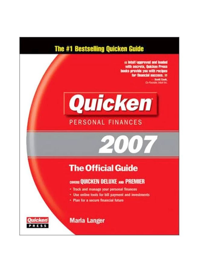 Quicken Personal Finances 2007: The Official Guide Paperback English by Maria L. Langer - 39020.0 