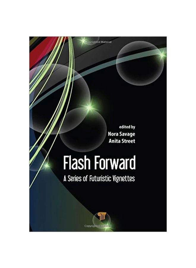 Flash Forward: A Series Of Futuristic Vignettes Paperback English by Nora Savage - 26 Apr 2016 