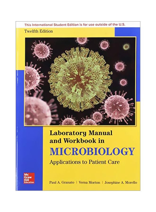 Laboratory Manual And Workbook In Microbiology: Applications To Patient Care Paperback English by Josephine Morello - 04 Jul 2018 