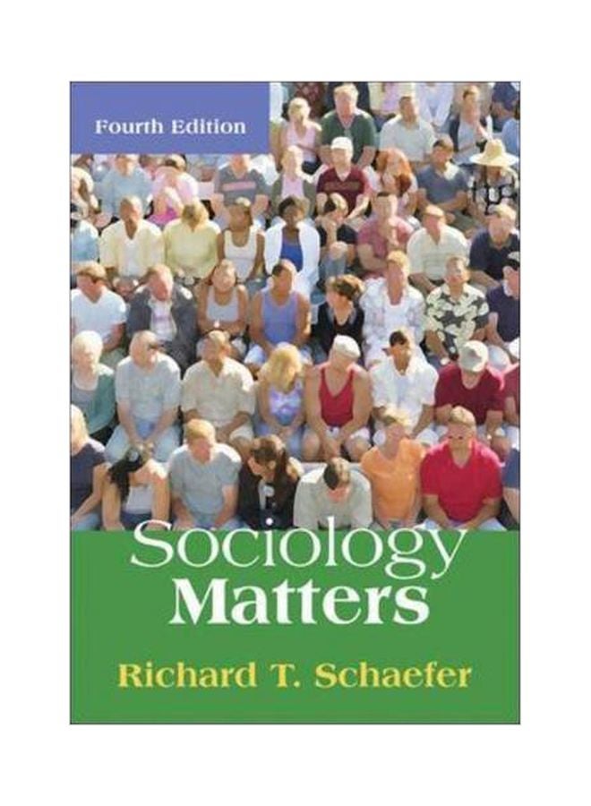 Sociology Matters Paperback English by Richard T Schaefer - 2008-12-01 