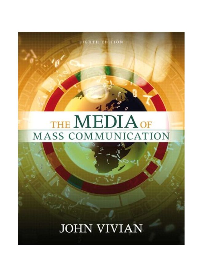 The Media Of Mass Communication Paperback English by John Vivian - 38821.0