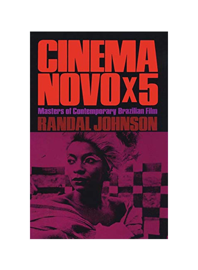 Cinema Novo X 5 Masters Of Contemporary Brazilian Film paperback english 