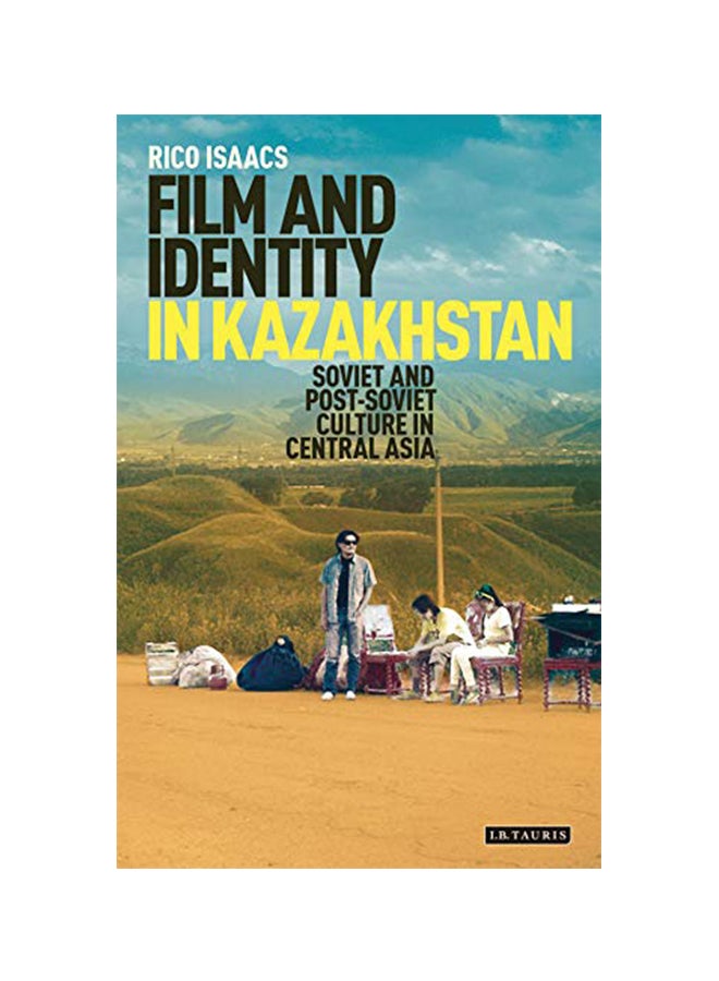 Film And Identity In Kazakhstan hardcover english