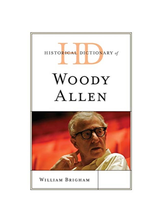 Historical Dictionary Of Woody Allen hardcover english - 43692