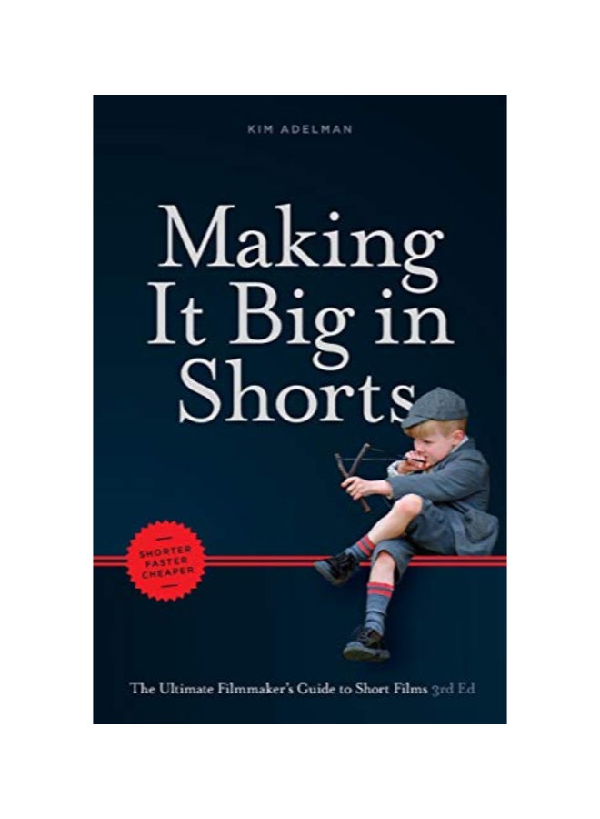 Making It Big In Shorts paperback english - 42795 