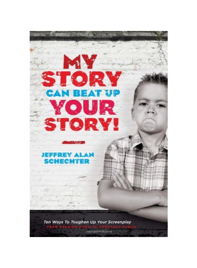 My Story Can Beat Up Your Story paperback english - 40637 
