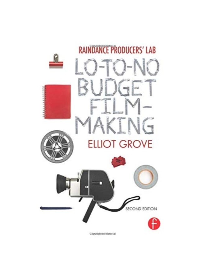 Raindance Producers' Lab: Lo-to-no Budget Filmmaking paperback english - 41619
