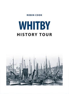 Whitby History Tour Paperback English by Robin Cook - 43405 