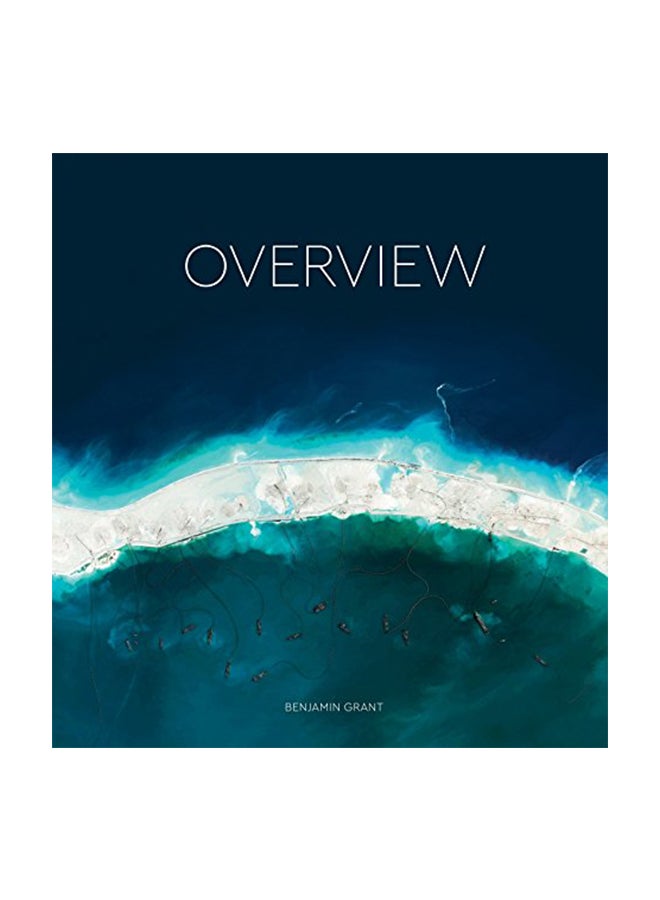 Overview: A New Perspective Of Earth Hardcover English by Benjamin Grant - 42668 