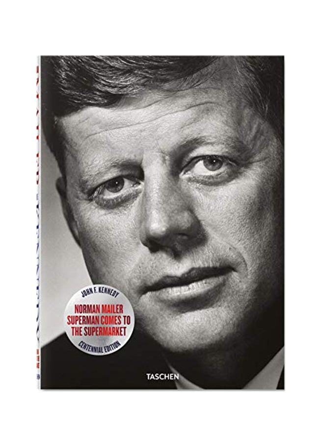Norman Mailer. Jfk. Superman Comes To The Supermarket Hardcover English by J. Michael Lennon 