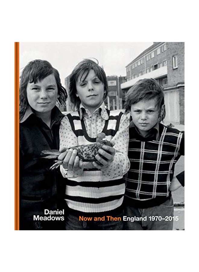 Now And Then: England 1970-2015 hardcover english 